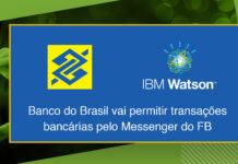 Banco do Brasil vai permitir transações bancárias pelo Messenger do FB