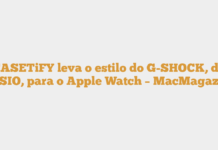 CASETiFY leva o estilo do G-SHOCK, da CASIO, para o Apple Watch – MacMagazine CASETiFY leva o estilo do G-SHOCK, da CASIO, para o Apple Watch – MacMagazine