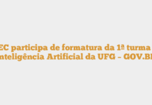 MEC participa de formatura da 1ª turma de Inteligência Artificial da UFG – GOV.BR MEC participa de formatura da 1ª turma de Inteligência Artificial da UFG – GOV.BR