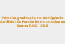 Primeira graduação em Inteligência Artificial do Paraná inicia as aulas no Centro FAG – CGN Primeira graduação em Inteligência Artificial do Paraná inicia as aulas no Centro FAG – CGN