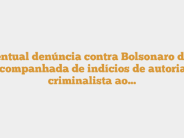 Eventual denúncia contra Bolsonaro deve vir acompanhada de indícios de autoria, diz criminalista ao…