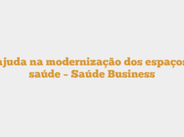 IA ajuda na modernização dos espaços de saúde – Saúde Business