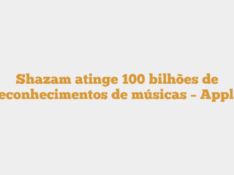 Shazam atinge 100 bilhões de reconhecimentos de músicas – Apple