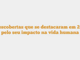 7 descobertas que se destacaram em 2024 pelo seu impacto na vida humana