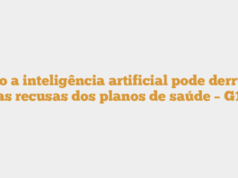 Como a inteligência artificial pode derrubar as recusas dos planos de saúde – G1