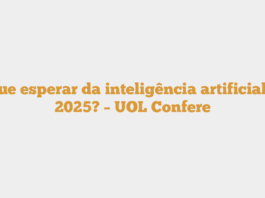 O que esperar da inteligência artificial em 2025? – UOL Confere