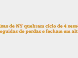 Bolsas de NY quebram ciclo de 4 sessões seguidas de perdas e fecham em alta