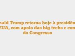 Donald Trump retorna hoje à presidência dos EUA, com apoio das big techs e controle do Congresso