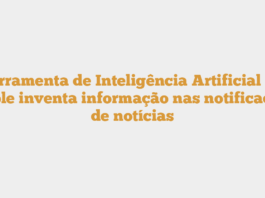 Ferramenta de Inteligência Artificial da Apple inventa informação nas notificações de notícias