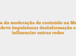 Fim da moderação de conteúdo na Meta deve impulsionar desinformação e influenciar outras redes