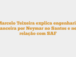 Marcelo Teixeira explica engenharia financeira por Neymar no Santos e nega relação com SAF