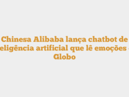 Chinesa Alibaba lança chatbot de inteligência artificial que lê emoções – O Globo