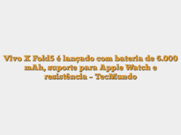 Vivo X Fold5 é lançado com bateria de 6.000 mAh, suporte para Apple Watch e resistência – TecMundo