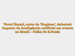 Yuval Harari, autor de ‘Sapiens’, debaterá impacto da inteligência artificial em evento no Brasil – Folha de S.Paulo