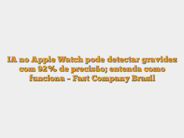 IA no Apple Watch pode detectar gravidez com 92% de precisão; entenda como funciona – Fast Company Brasil