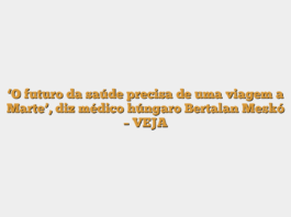 ‘O futuro da saúde precisa de uma viagem a Marte’, diz médico húngaro Bertalan Meskó – VEJA
