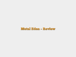 Metal Eden – Review