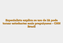 Especialista explica se uso de IA pode tornar estudantes mais preguiçosos – CNN Brasil Especialista explica se uso de IA pode tornar estudantes mais preguiçosos – CNN Brasil